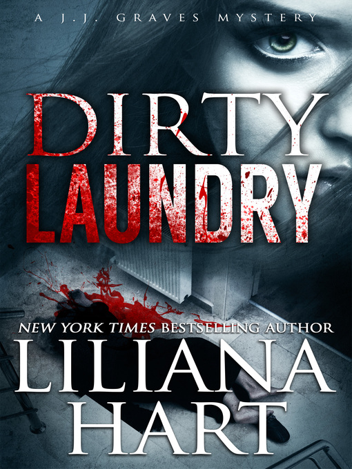 Title details for Dirty Laundry by Liliana Hart - Available